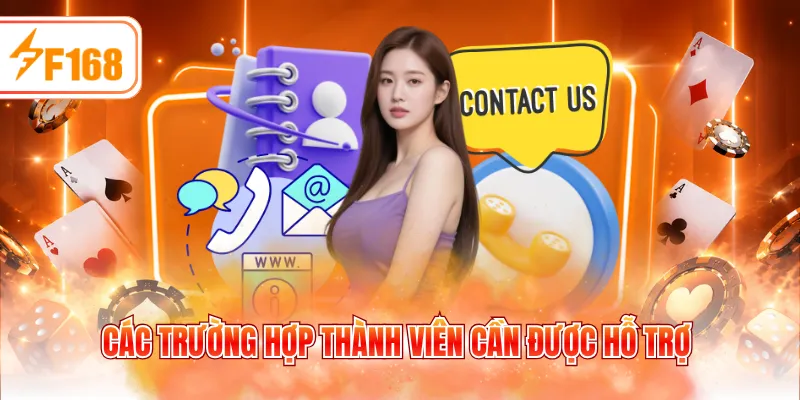 Các trường hợp thành viên cần được hỗ trợ